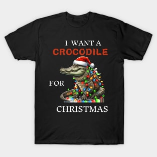 I Want A Crocodile For Christmas Xmas Crocodile for Kid Women T-Shirt
